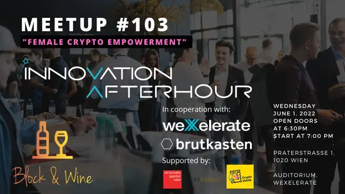 Block&Wine #103 – INNOVATION AFTERHOUR EDITION: “Female Crypto Empowerment”