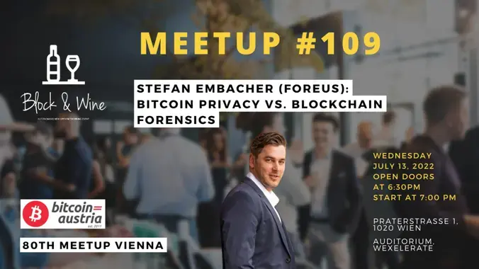 Block&Wine #109 – with Bitcoin Austria: Bitcoin Privacy vs. Blockchain Forensics